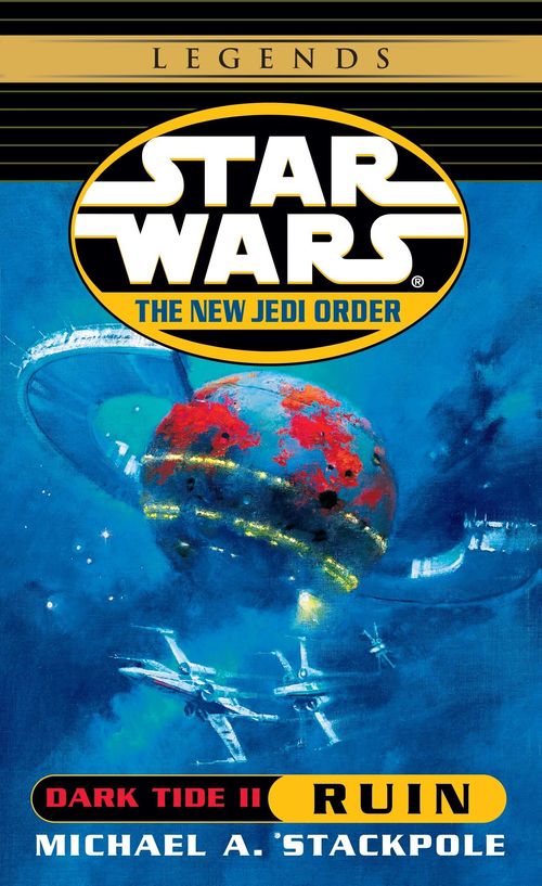 STAR WARS DARK TIDE 2: RUIN - Ballantine