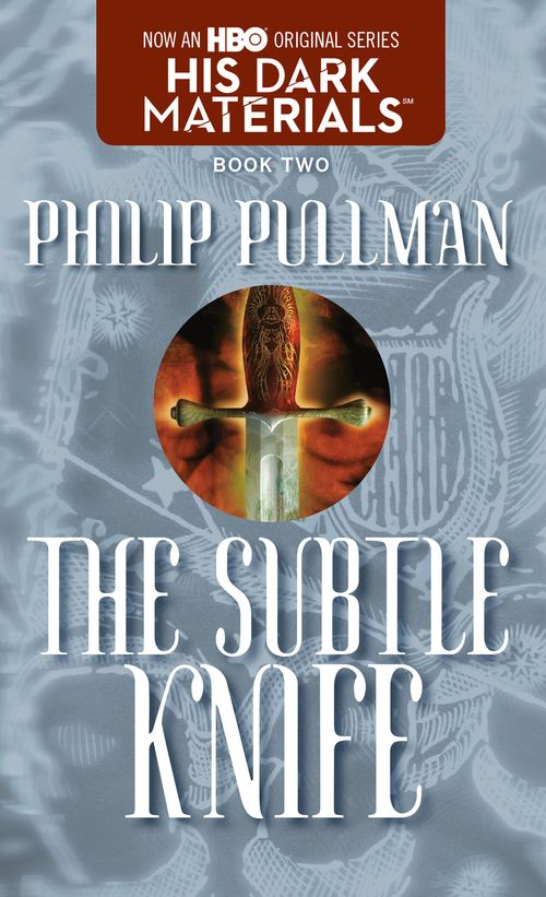 HIS DARK MATERIALS 2 : THE SUBTLE KNIFE - Ballantine