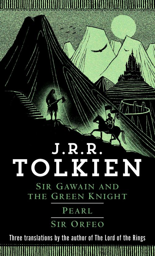 SIR GAWAIN & THE GREEN KNIGHT - Del Rey