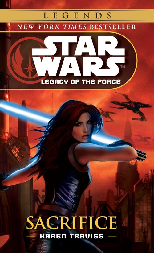 STAR WARS LEGACY OF THE FORCE 5: SACRIFICE - Del Rey