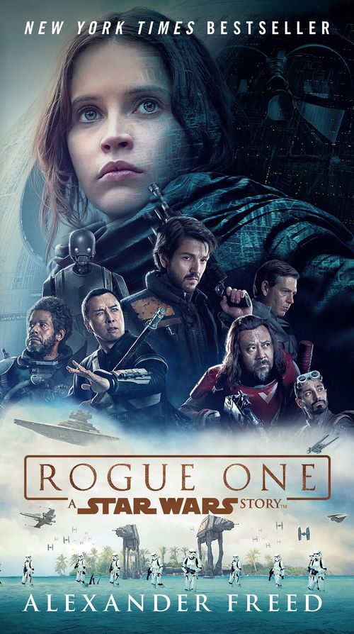 ROGUE ONE : A STAR WARS STORY - Del Rey