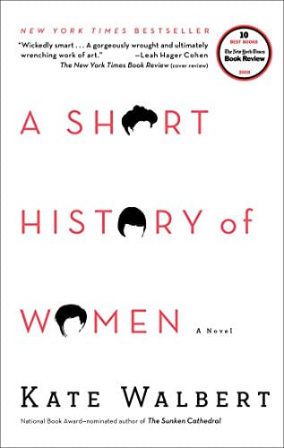 SHORT HISTORY OF WOMEN,A - Scribner