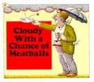 CLOUDY WITH A CHANCE OF MEATBALLS - S&S