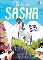 TALES-OF-SASHA-1--THE-BIG-SECRET---Little-Bee-Books