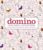 DOMINO--Your-Guide-to-a-Stylish-Home---Simon---Schuster