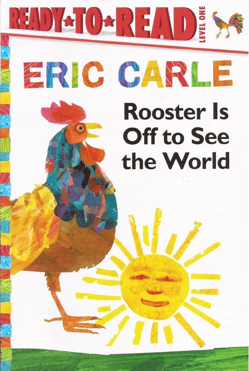 ROOSTER IS OFF TO SEE THE WORLD - Ready to Read 1