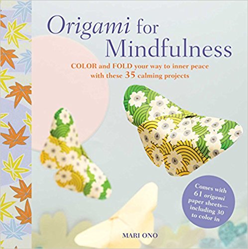 ORIGAMI FOR MINDFULNESS - Cico Books