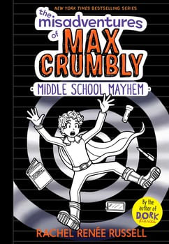 MISADVENTURES-OF-MAX-CRUMBLYTHE-2--MIDDLE-SCHOOL-MAYHEM