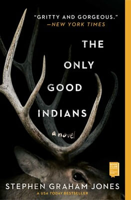 ONLY GOOD INDIANS, THE  - Gallery Books