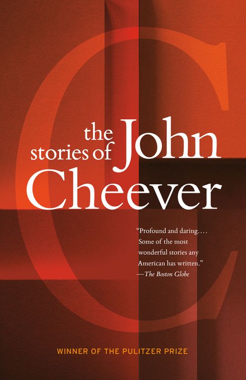 STORIES OF JOHN CHEEVER, THE  - Knopf