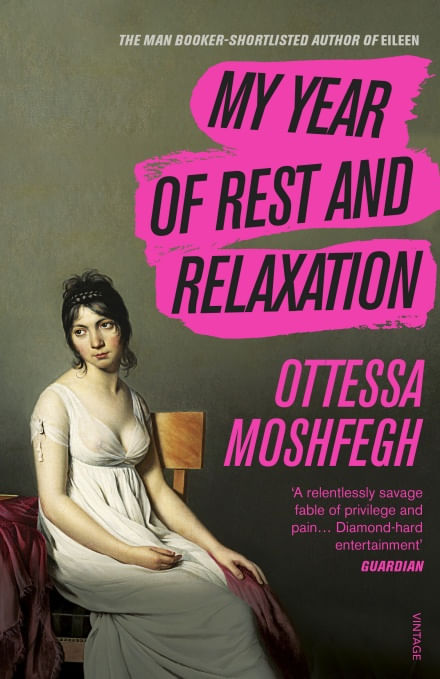 MY YEAR OF REST AND RELAXATION - Vintage UK