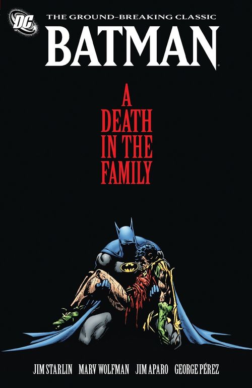BATMAN: A DEATH IN THE FAMILY - DC Comics