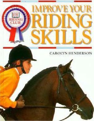 IMPROVE YOUR RIDING SKILLS -DK Rid.