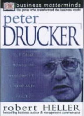 PETER DRUCKER - Business Mastermind