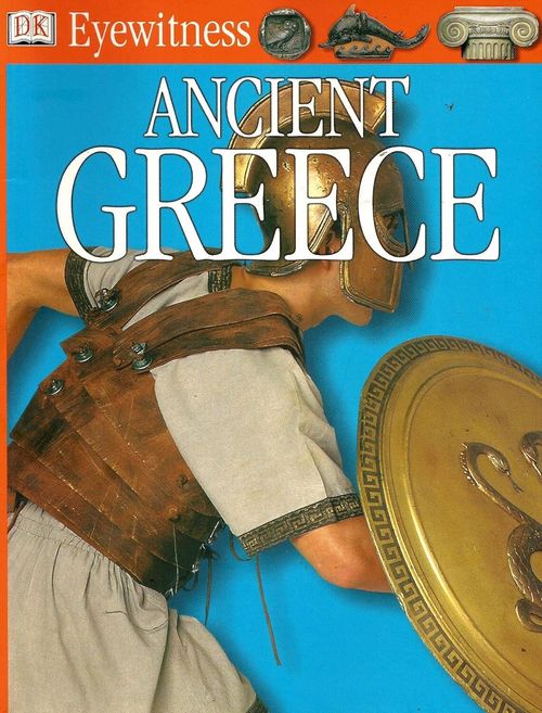 ANCIENT GREECE - Eyewitness Guides #