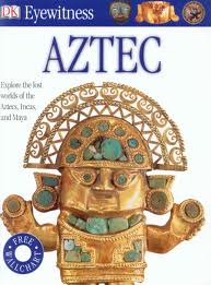 AZTEC - Eyewitness Guides **New Edition** - Kel Ediciones