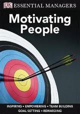 MOTIVATING PEOPLE - Essential Managers  **New Edition**