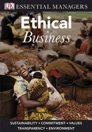 ETHICAL BUSINESS - Essential Managers