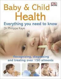 BABY AND CHILD HEALTH - Everything you need to know