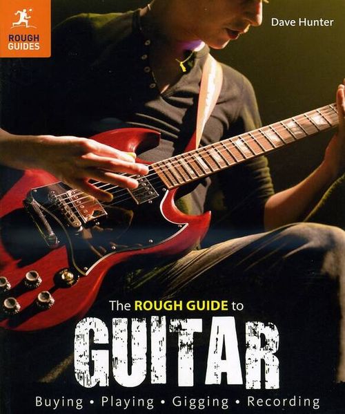 ROUGH GUIDE TO THE GUITAR