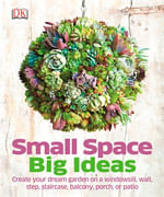 SMALL SPACE, BIG IDEAS