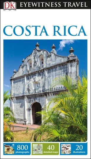 COSTA RICA - Eyewitness Travel Guides **New Edition**