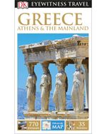 GREECE-ATHENS---MAINLAND---Eyewitness-Travel-Guides--New-Ed-