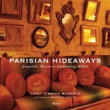 PARISIAN HIDEAWAYS:Exquisite Rooms in Echanting Hotel