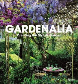 GARDENALIA--CREATING-THE-STYLISH-GARDEN---Rizzoli