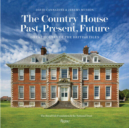 COUNTRY HOUSE, THE:Past, Present, Future - Rizzoli