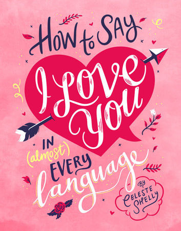 HOW-TO-SAY-I-LOVE-YOU-IN--ALMOST--EVERY-LANGUAGE---Smith