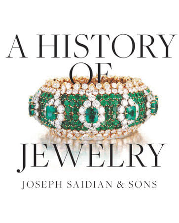 HISTORY OF JEWELRY, A:Joseph Saidian & Sons -Rizzoli
