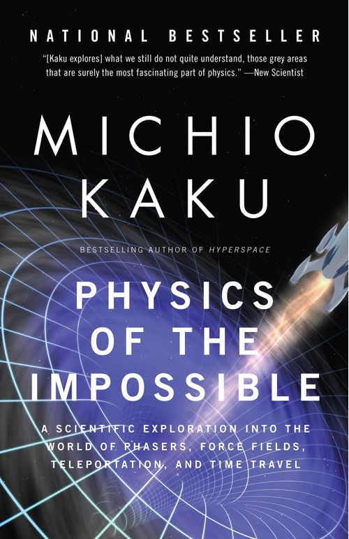 PHYSICS OF THE IMPOSSIBLE - Anchor