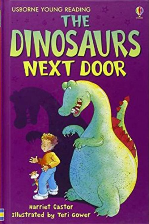 DINOSAURS NEXT DOOR, THE - Usborne Young Reading 1 Hback