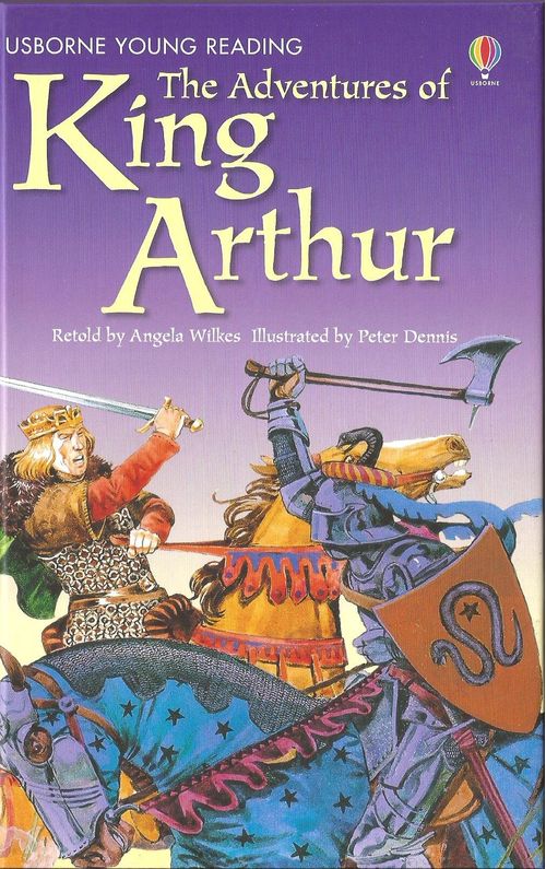 ADVENTURES OF KING ARTHUR,THE - Usborne Young Reading 2