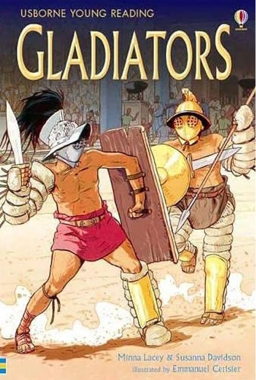 GLADIATORS - Usborne Young Reading 3