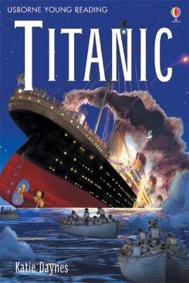 TITANIC - Usborne Young Reading 3
