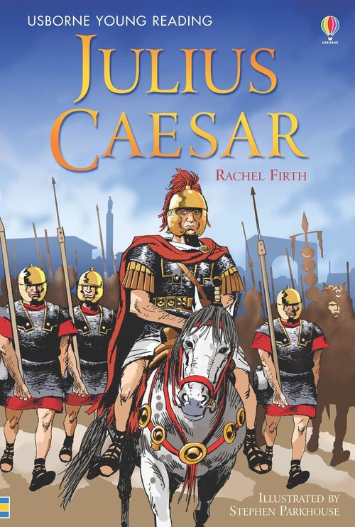JULIUS CAESAR-Usborne Young Reading 3 Hb Edition