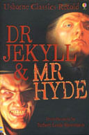 DOCTOR JEKYLL AND MR.HYDE -Usborne Classics Retold *Out of Print*
