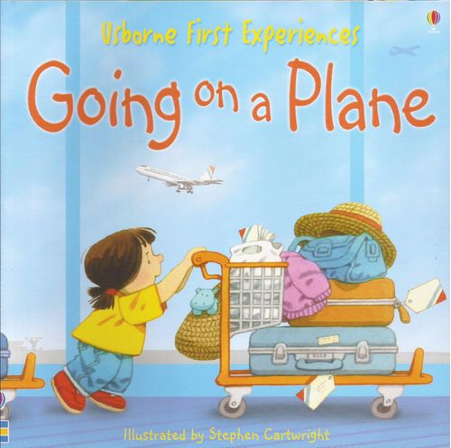 GOING ON A PLANE - Usborne First Experiences #