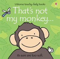 THAT-S-NOT-MY-MONKEY---Usborne-Touchy---Feely-Books