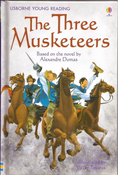 THREE MUSKETEERS, THE - Usborne Young Reading Level 3