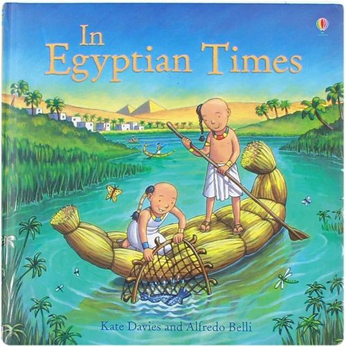 IN EGYPTIAN TIMES - Usborne Picture Books