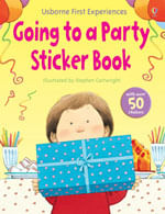 GOING TO A PARTY - Usborne First Experiences Sticker Book