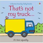 THAT-S-NOT-MY-TRUCK---Usborne-Touchy---Feely-Books---N-E--