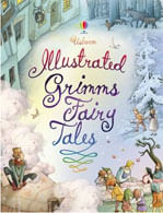 ILLUSTRATED GRIMMS FAIRY TALES - Usborne