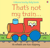 THAT-S-NOT-MY-TRAIN---Usborne-Touchy---Feely-Books---N-E--