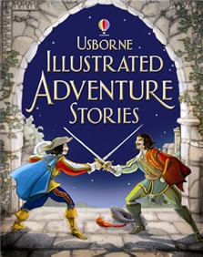 ILLUSTRATED STORIES OF ADVENTURE - Usborne