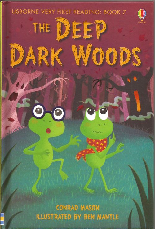 DEEP DARK WOODS,THE - Usborne Very First Reading 7 (Set 2)