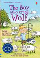 BOY WHO CRIED WOLF,THE - Usborne First Reading Pink with CD #